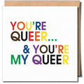 Carte de vœux : Tu es queer et tu es mon queer